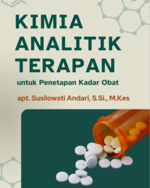 KIMIA ANALITIK TERAPAN UNTUK PENETAPAN KADAR OBAT