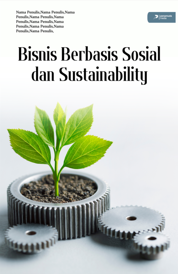 Bisnis Berbasis Sosial dan Sustainability