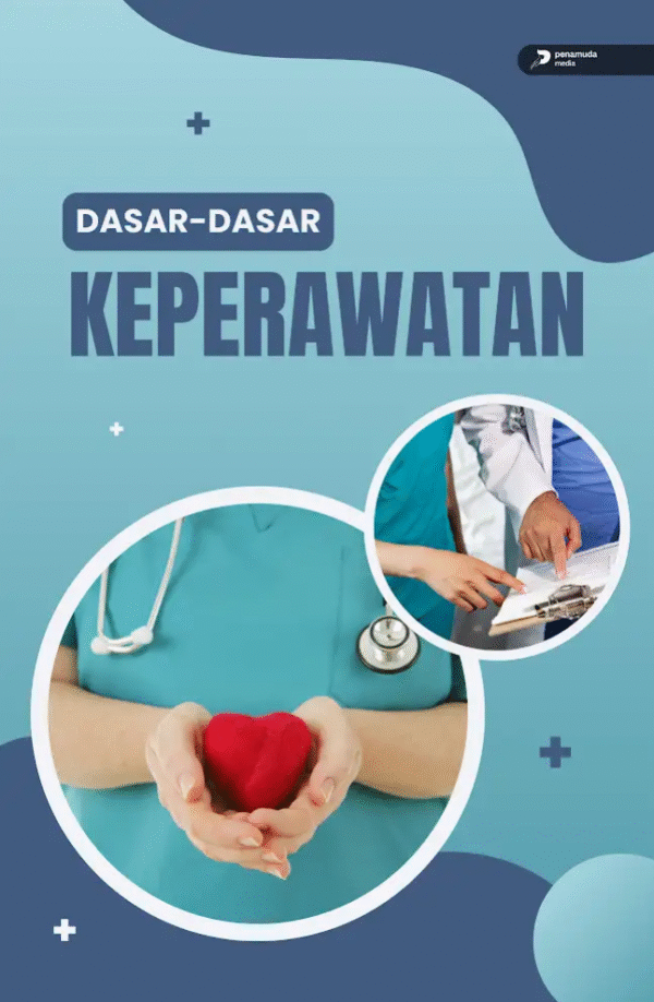 Dasar Dasar Keperawatan
