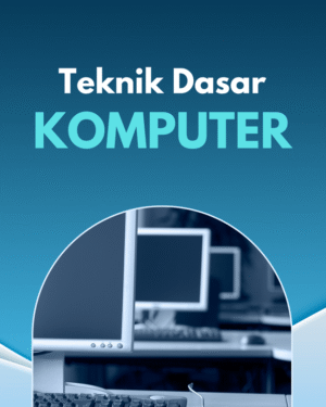 Teknik Dasar Komputer