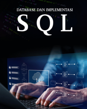 DATABASE DAN IMPLEMENTASI SQL