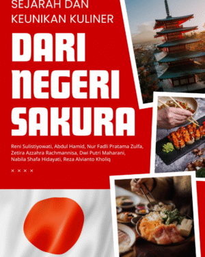 SEJARAH DAN KEUNIKAN KULINER DARI NEGERI SAKURA