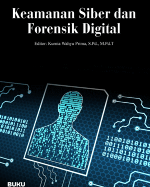 KEAMANAN SIBER DAN FORENSIK DIGITAL