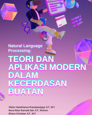 NATURAL LANGUANGE PROCESSING: TEORI DAN APLIKASI MODERN DALAM KECERDASAN BUATAN