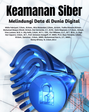 KEMANAN SIBER MELINDUNGI DATA DI DUNIA DIGITAL