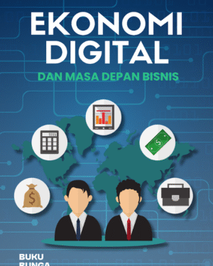 Ekonomi Digital dan Masa Depan Bisnis