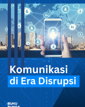 Komunikasi di Era Disrupsi