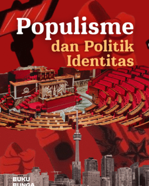 Populisme dan Politik Identitas