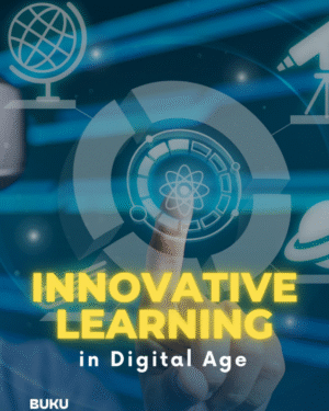 INNOVATIVE LEARNING IN DIGITAL AGE