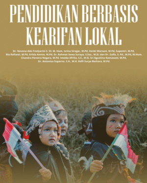 PENDIDIKAN BERBASIS KEARIFAN LOKAL