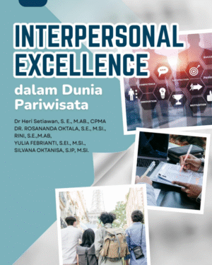 INTERPERSONAL EXCELLENCE  dalam Dunia Pariwisata