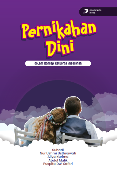 PERNIKAHAN DINI DALAM KONSEP KELUARGA MASLAHAH