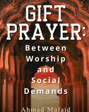 GIFT PRAYER: Between Worship and Social  Demands