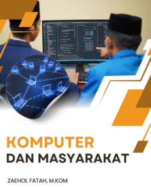 KOMPUTER DAN MASYARAKAT