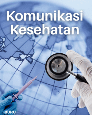 KOMUNIKASI KESEHATAN