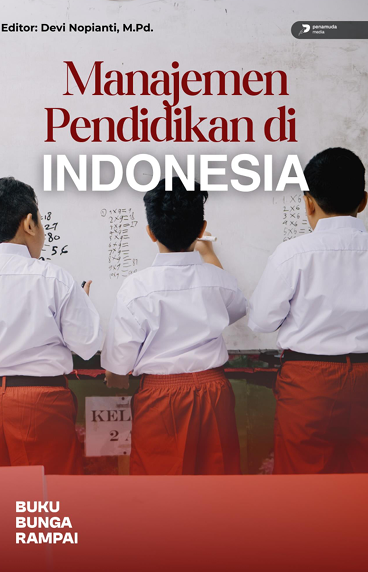 MANAJEMEN PENDIDIKAN DI INDONESIA