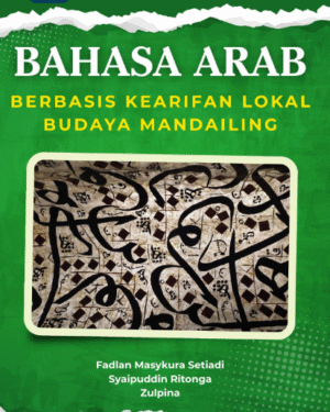 BAHASA ARAB BERBASIS KEARIFAN LOKAL BUDAYA MANDAILING