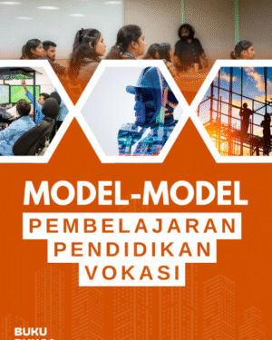 MODEL-MODEL PEMBELAJARAN VOKASI