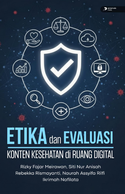 ETIKA DAN EVALUASI KONTEN KESEHATAN DI RUANG DIGITAL