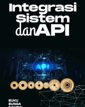 Integrasi Sistem dan API