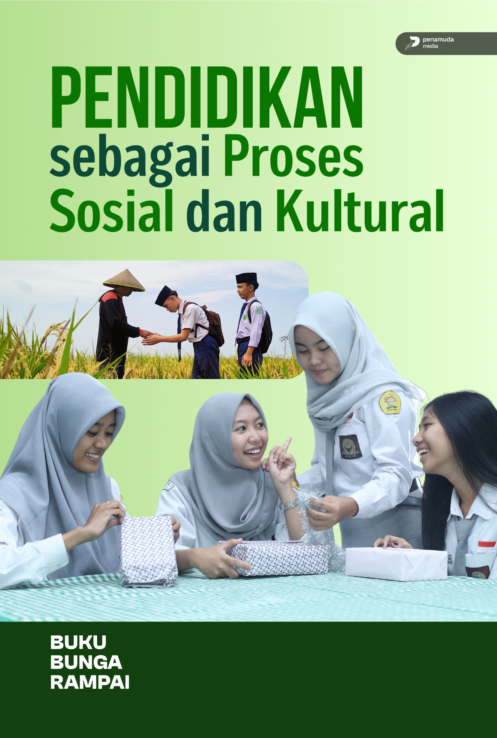 Pendidikan sebagai Proses Sosial dan Kultural