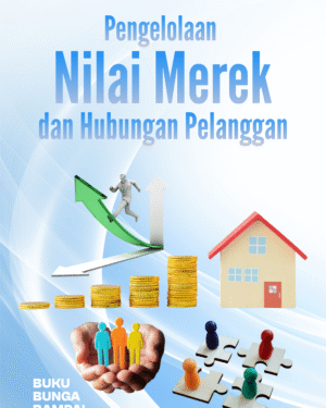 Pengelolaan Nilai Merek dan Hubungan Pelanggan