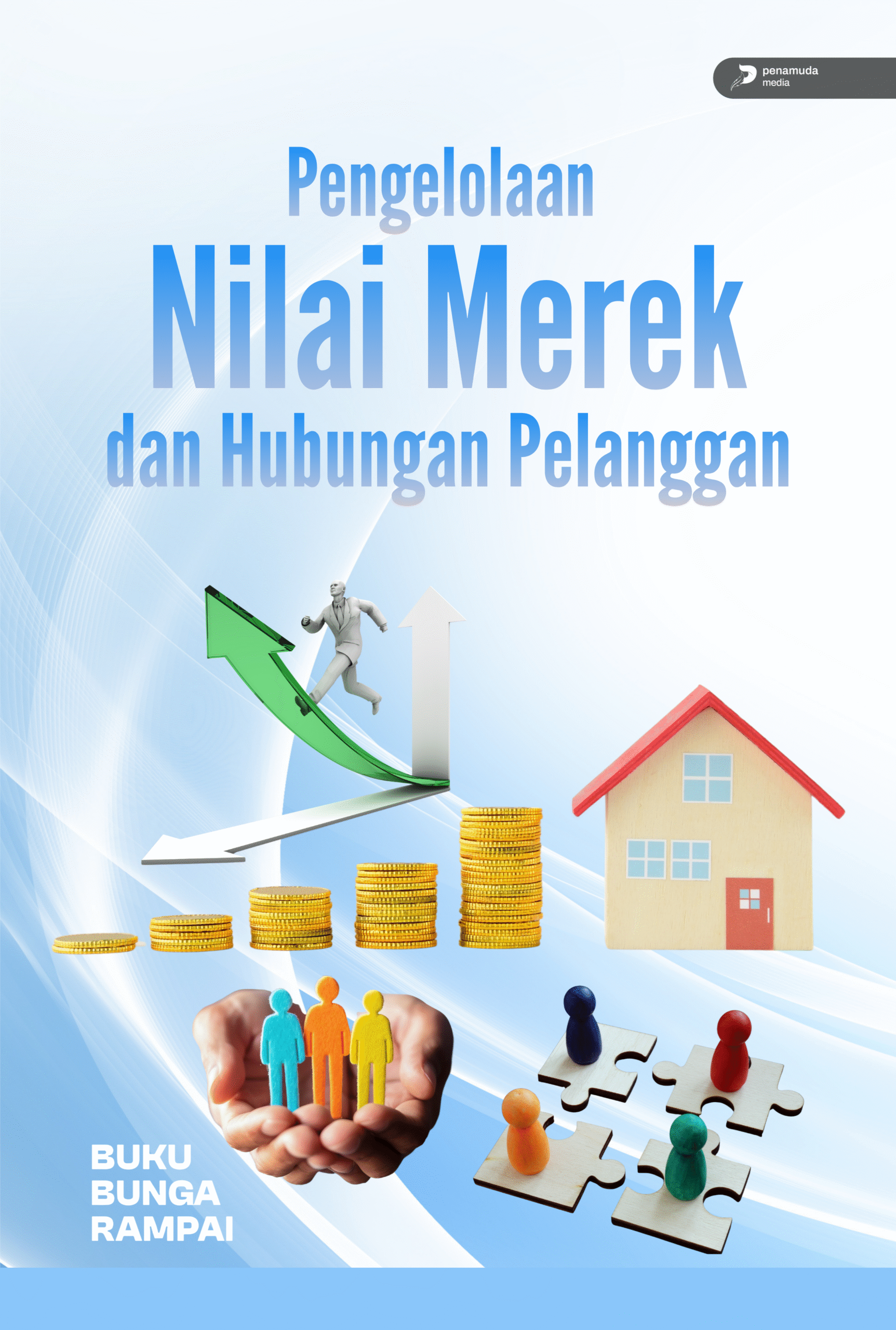 Pengelolaan Nilai Merek dan Hubungan Pelanggan