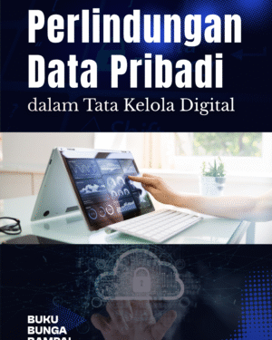 Perlindungan Data Pribadi dalam Tata Kelola Digital
