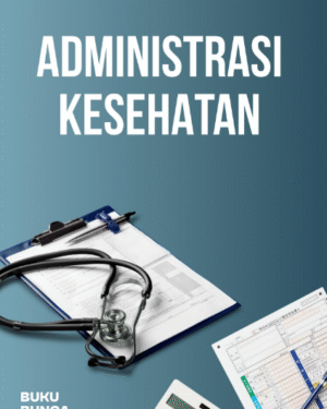 ADMINISTRASI KESEHATAN