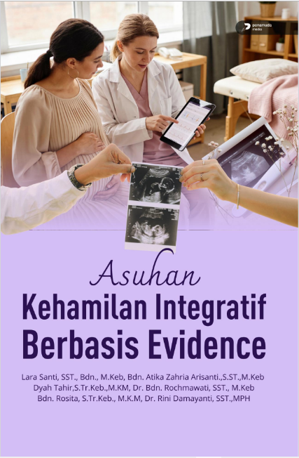 ASUHAN KEHAMILAN INTEGRATIF BERBASIS EVIDENCE