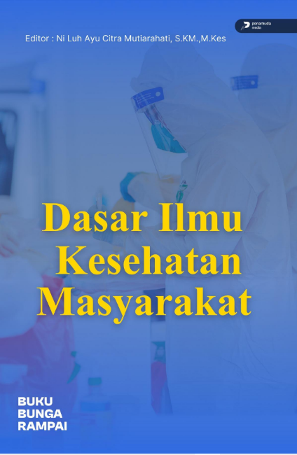 DASAR ILMU KESEHATAN MASYARAKAT