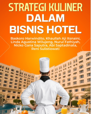 STRATEGI KULINER DALAM BISNIS HOTEL