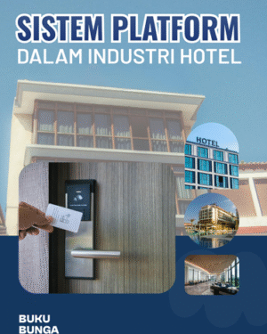 SISTEM PLATFORM DALAM INDUSTRI HOTEL