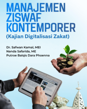 MANAJEMEN ZISWAF KONTEMPORER (KAJIAN DIGITALISASI ZAKAT)