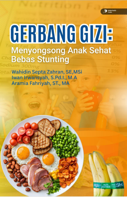 GERBANG GIZI: MENYONGSONG ANAK SEHAT BEBAS STUNTING