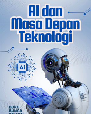 AI dan Masa Depan Teknologi