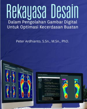 REKAYASA DESAIN DALAM PENGOLAHAN GAMBAR DIGITAL UNTUK OPTIMASI KECERDASAN BUATAN