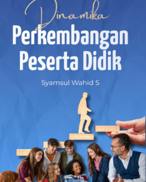 DINAMIKA PERKEMBANGAN PESERTA DIDIK