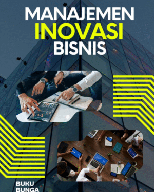 MANAJEMEN INOVASI BISNIS