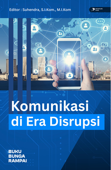 KOMUNIKASI DI ERA DISRUPSI