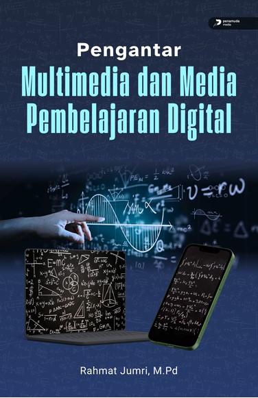 PENGANTAR MULTIMEDIA DAN MEDIA PEMBELAJARAN DIGITAL