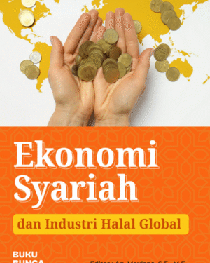 EKONOMI SYARIAH DAN INDUSTRI HALAL GLOBAL
