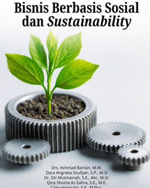 BISNIS BERBASIS SOSIAL DAN SUSTAINABILITY