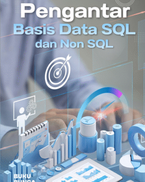 PENGANTAR BASIS DATA SQL DAN  NON SQL