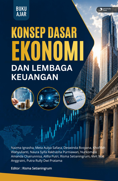 KONSEP DASAR EKONOMI DAN LEMBAGA KEUANGAN
