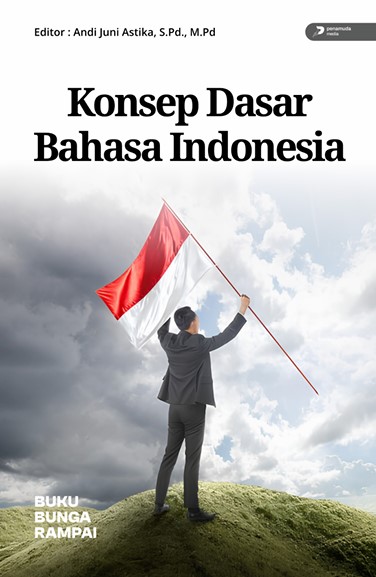 KONSEP DASAR BAHASA INDONESIA