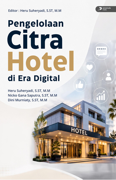 PENGELOLAAN CITRA HOTEL DI ERA DIGITAL