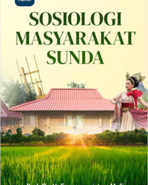 SOSIOLOGI MASYARAKAT SUNDA