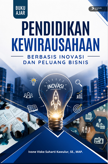 PENDIDIKAN KEWIRAUSAHAAN BERBASIS INOVASI DAN PELUANG BISNIS