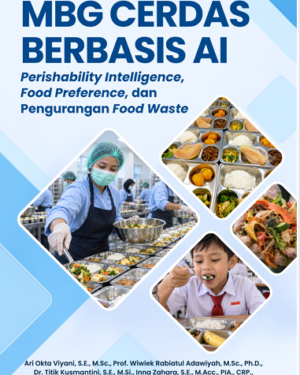 MBG CERDAS BERBASIS AI PERISHABILITY INTELLIGENCE, FOOD PREFERENCE, DAN PENGURANGAN FOOD WASTE